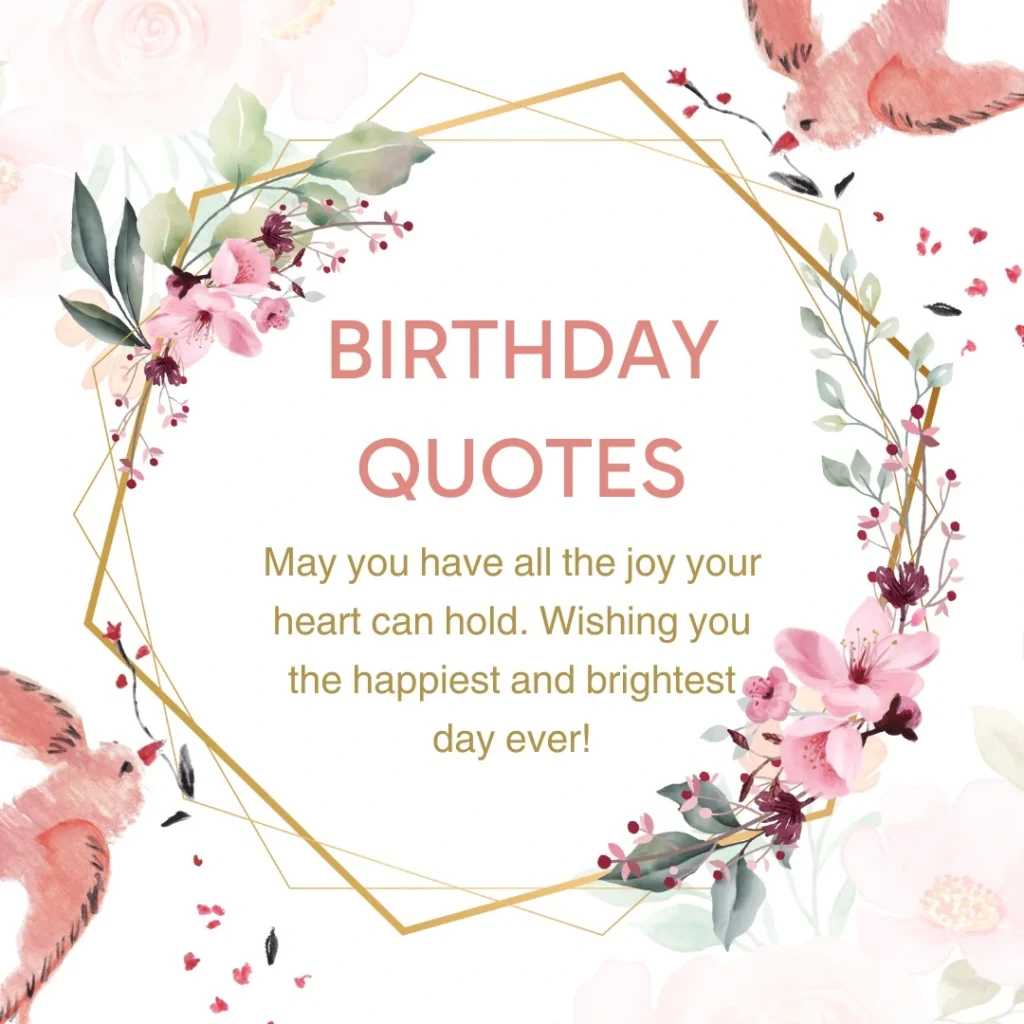 "Best Birthday Quotes to Make Their Day Extra Special" 1 Birthday Quotes