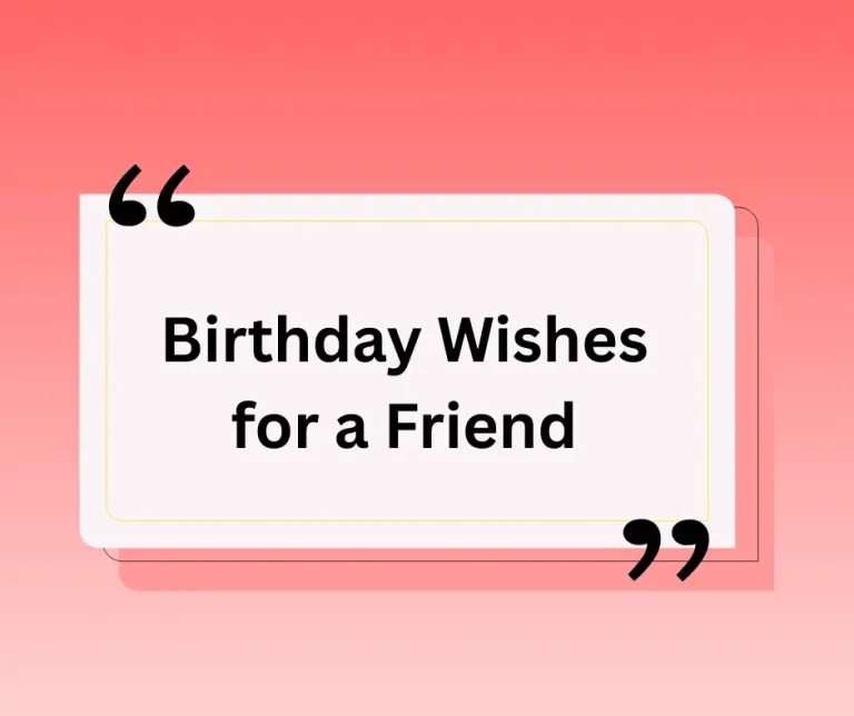 Birthday Wishes for a Friend